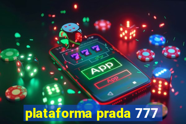 plataforma prada 777